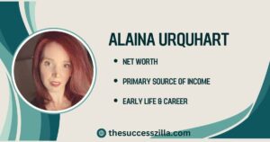 Alaina Urquhart Net Worth 2024