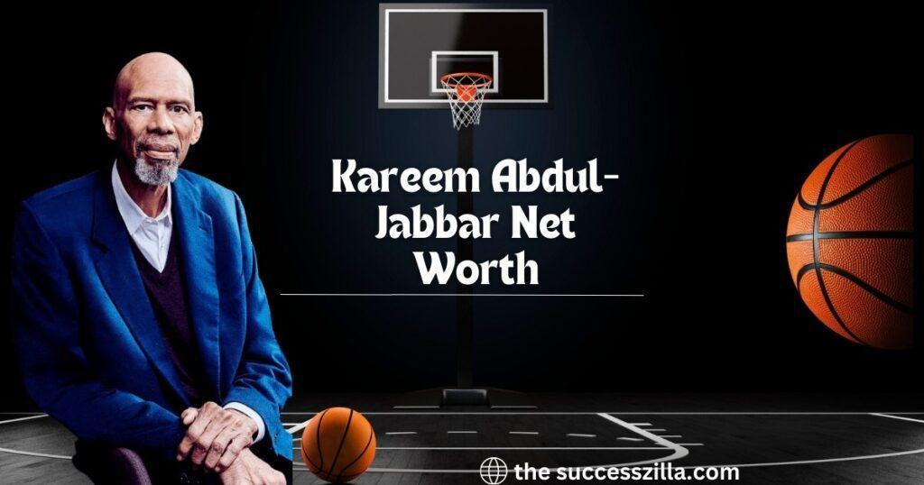 Kareem Abdul-Jabbar Net Worth