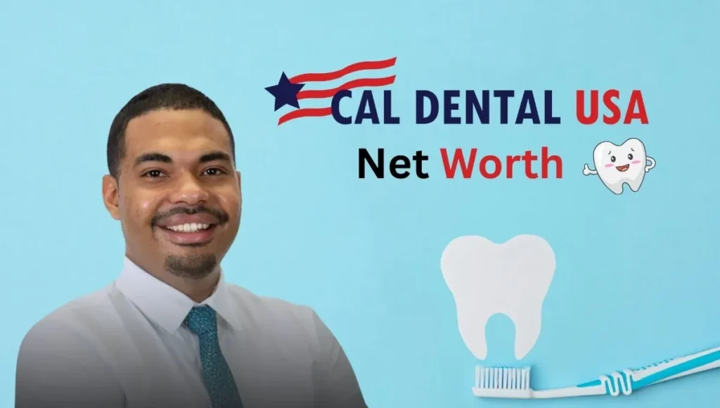 Cal Dental USA Net Worth & Company Profile